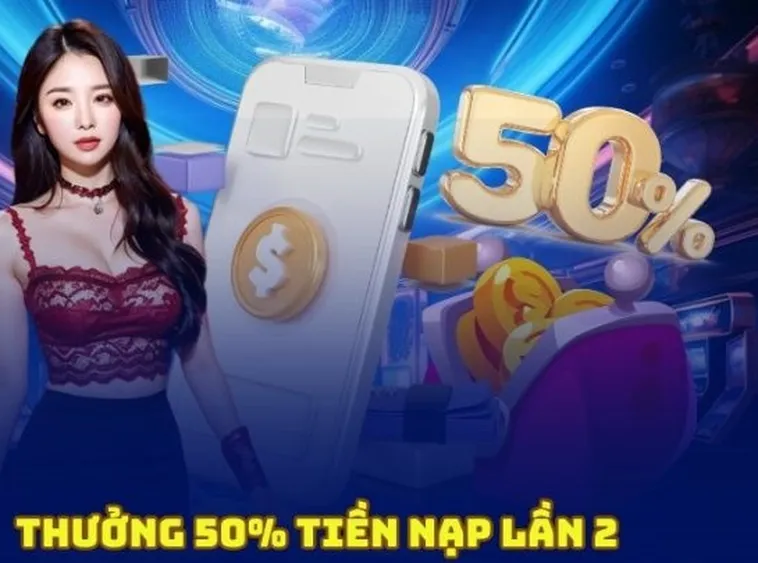 Ưu Đãi Nạp Lần 2 Tặng 50% Tại 78Win Cơ Hội Vàng Gia Tăng Vốn 2 Ưu Đãi Nạp Lần 2 Tặng 50% Tại 78Win Cơ Hội Vàng Gia Tăng Vốn